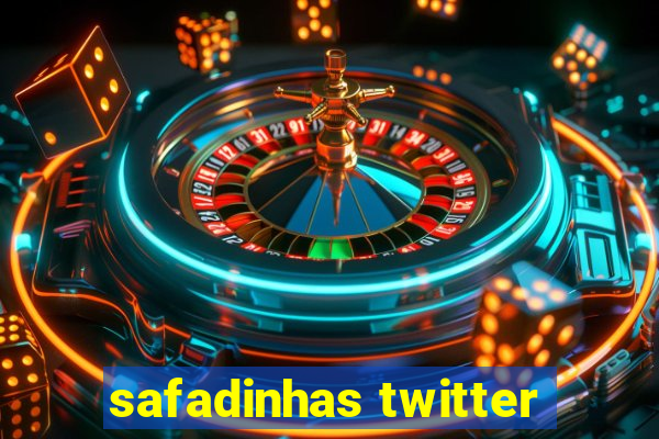 safadinhas twitter